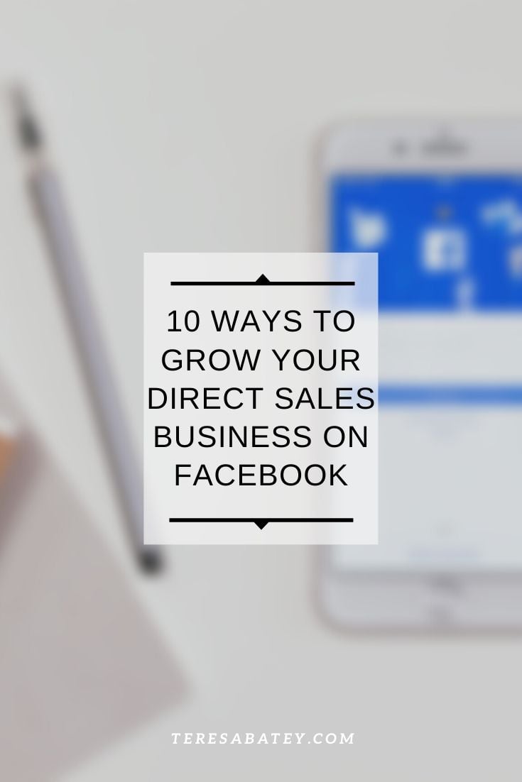 10 Ways To Grow Your Direct Sales Business On Facebook