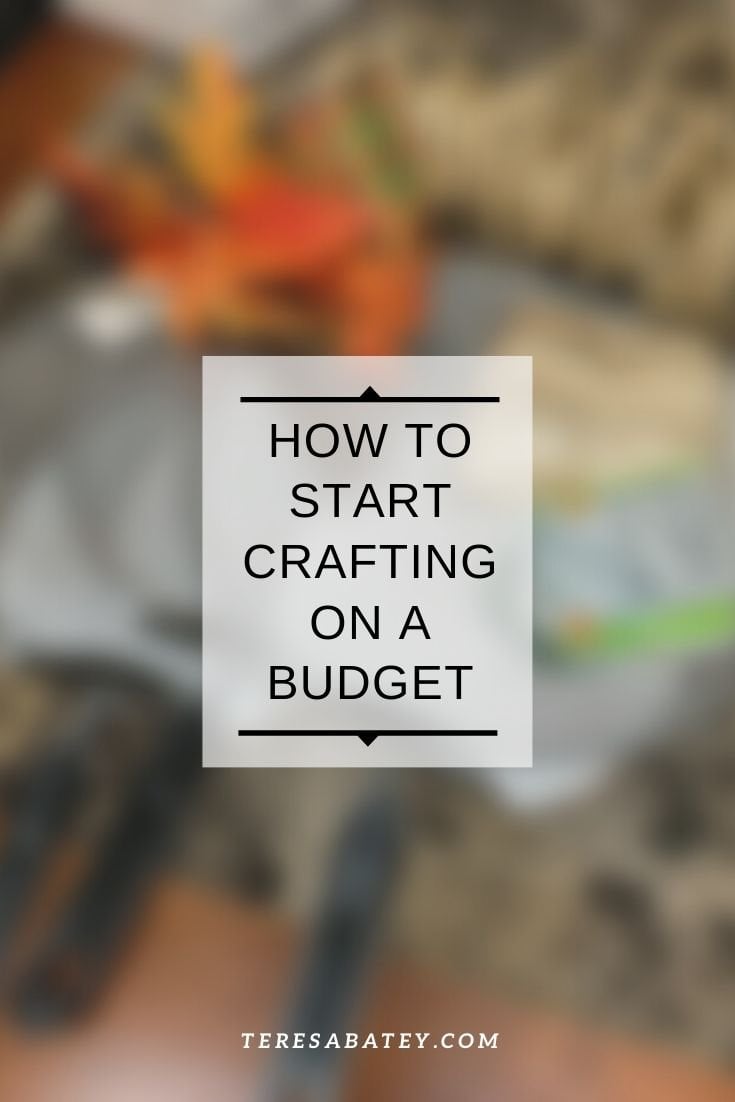 How to start crafting on a budget