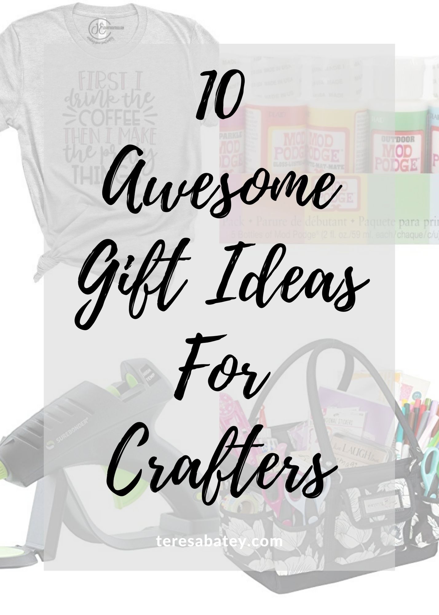 10 Awesome Gift Ideas For Crafters