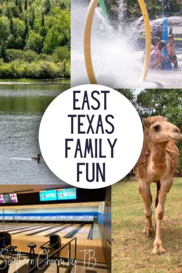 Ultimate List of East Texas Family Fun
