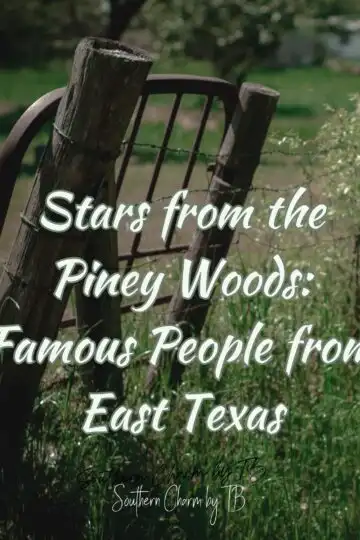 Famous People from East Texas