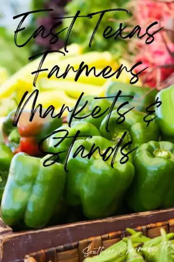 East Texas Farmers Markets & Stands