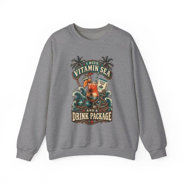 Crewneck Sweatshirt — "Need Vitamin Sea and a Drink Package" Tropical Beach Graphic - Image 25