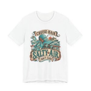Cruise Hair Salty Air Tee – Beach Vacation Graphic T-Shirt