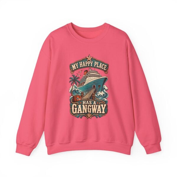 Crewneck Sweatshirt — "My Happy Place Has a Gangway" Cruise Vacation Sweater - Image 41
