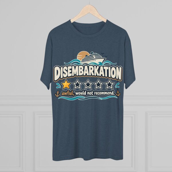 Disembarkation Cruise Tee — "Disembarkation: awful, would not recommend" Novelty Travel Shirt - Image 24