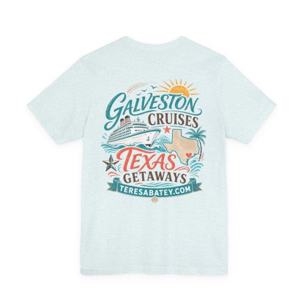 Galveston Cruises Texas Getaways T-Shirt - Image 42
