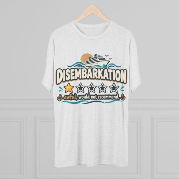 Disembarkation Cruise Tee — "Disembarkation: awful, would not recommend" Novelty Travel Shirt - Image 4