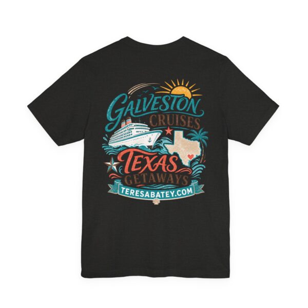 Galveston Cruises Texas Getaways T-Shirt - Image 30