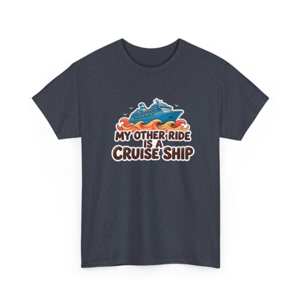 Cruise Ship Tee - "My Other Ride Is A Cruise Ship" Graphic T-Shirt - Image 21