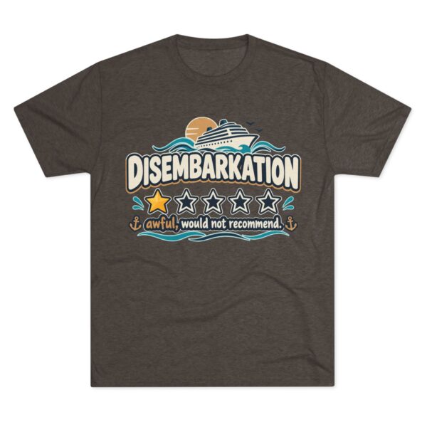 Disembarkation Cruise Tee — "Disembarkation: awful, would not recommend" Novelty Travel Shirt - Image 9