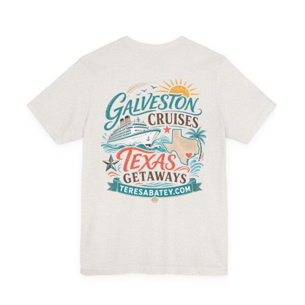 Galveston Cruises Texas Getaways T-Shirt - Image 14