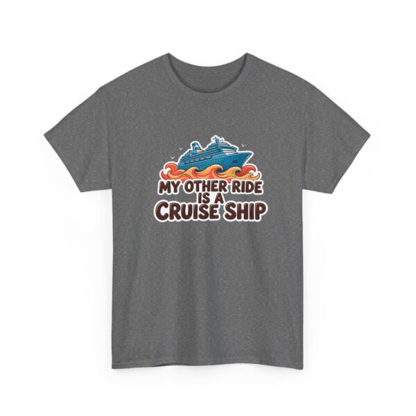 Cruise Ship Tee - "My Other Ride Is A Cruise Ship" Graphic T-Shirt - Image 17