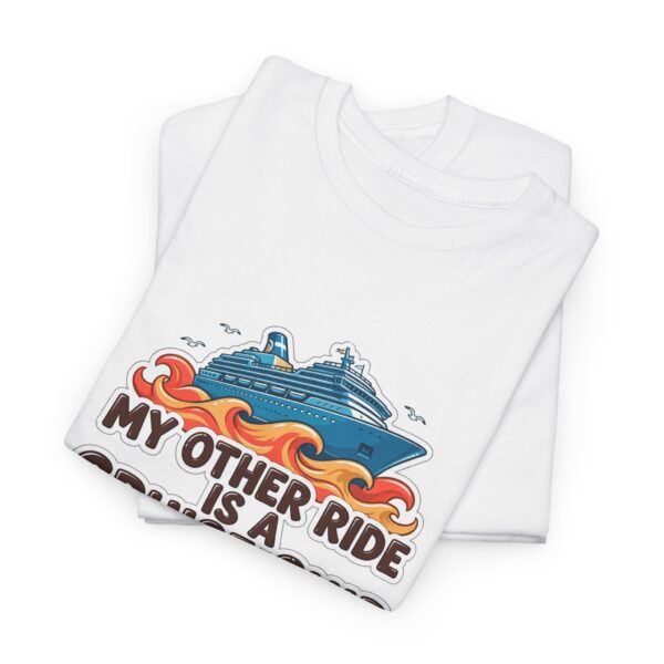 Cruise Ship Tee - "My Other Ride Is A Cruise Ship" Graphic T-Shirt - Image 3