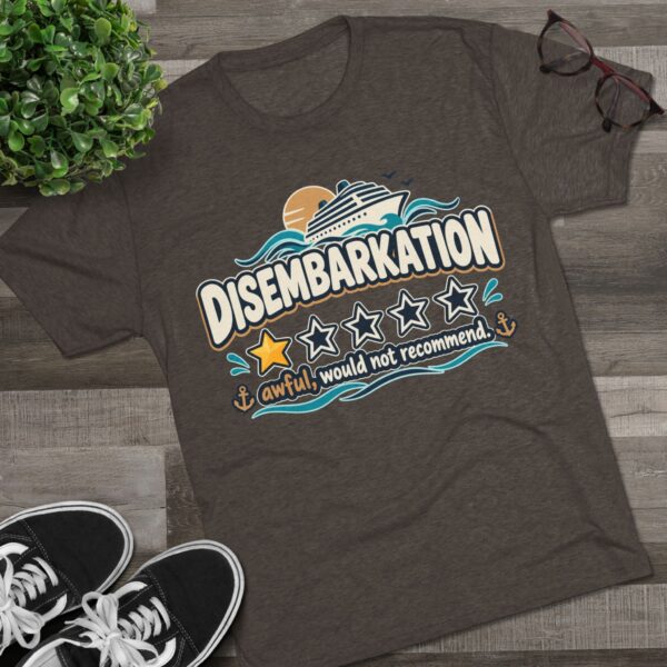 Disembarkation Cruise Tee — "Disembarkation: awful, would not recommend" Novelty Travel Shirt - Image 11