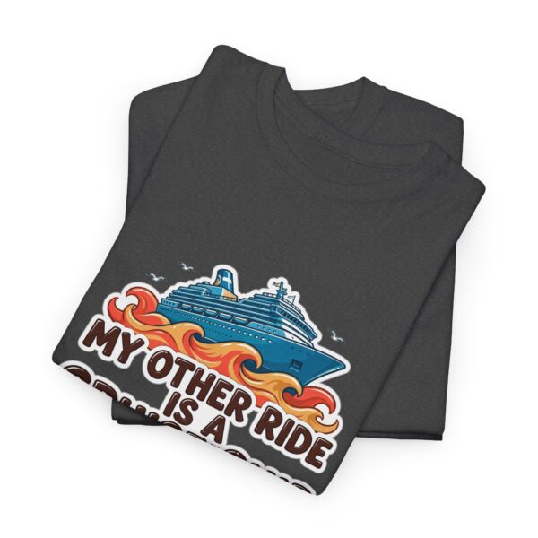 Cruise Ship Tee - "My Other Ride Is A Cruise Ship" Graphic T-Shirt - Image 15