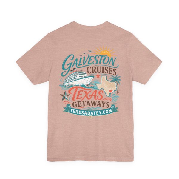 Galveston Cruises Texas Getaways T-Shirt - Image 6