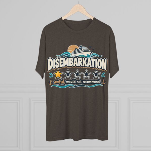 Disembarkation Cruise Tee — "Disembarkation: awful, would not recommend" Novelty Travel Shirt - Image 12