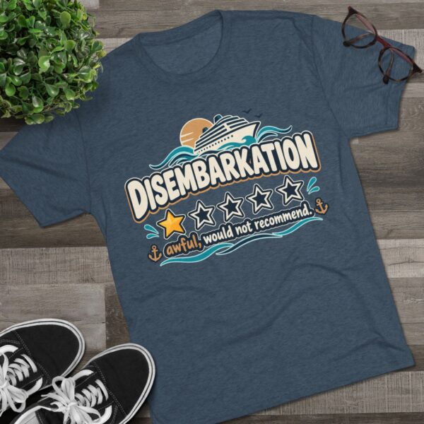 Disembarkation Cruise Tee — "Disembarkation: awful, would not recommend" Novelty Travel Shirt - Image 23