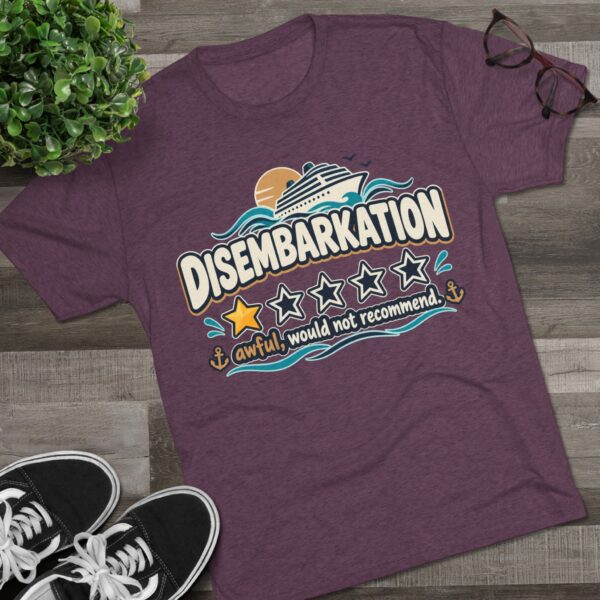 Disembarkation Cruise Tee — "Disembarkation: awful, would not recommend" Novelty Travel Shirt - Image 31