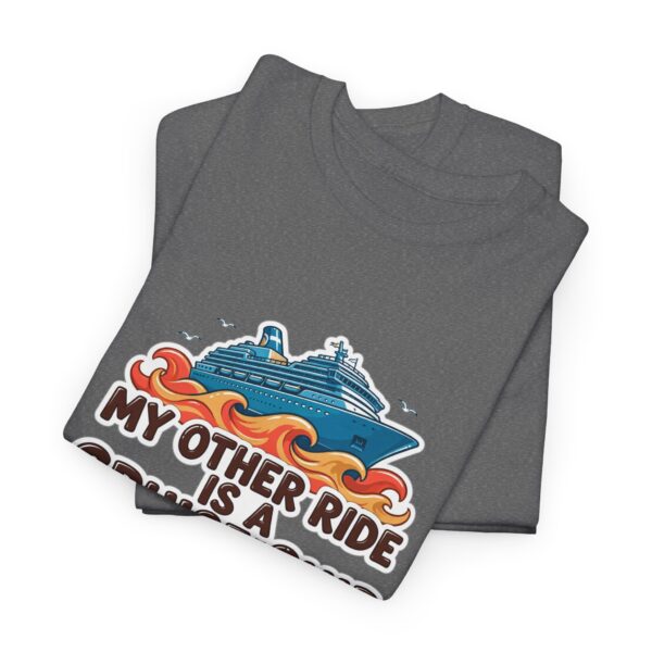 Cruise Ship Tee - "My Other Ride Is A Cruise Ship" Graphic T-Shirt - Image 19