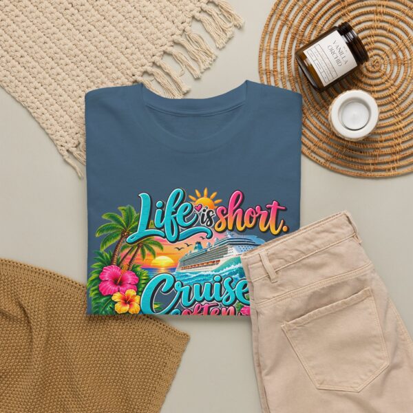 Life Is Short Cruise Often Tropical Vacation T-Shirt - Image 44